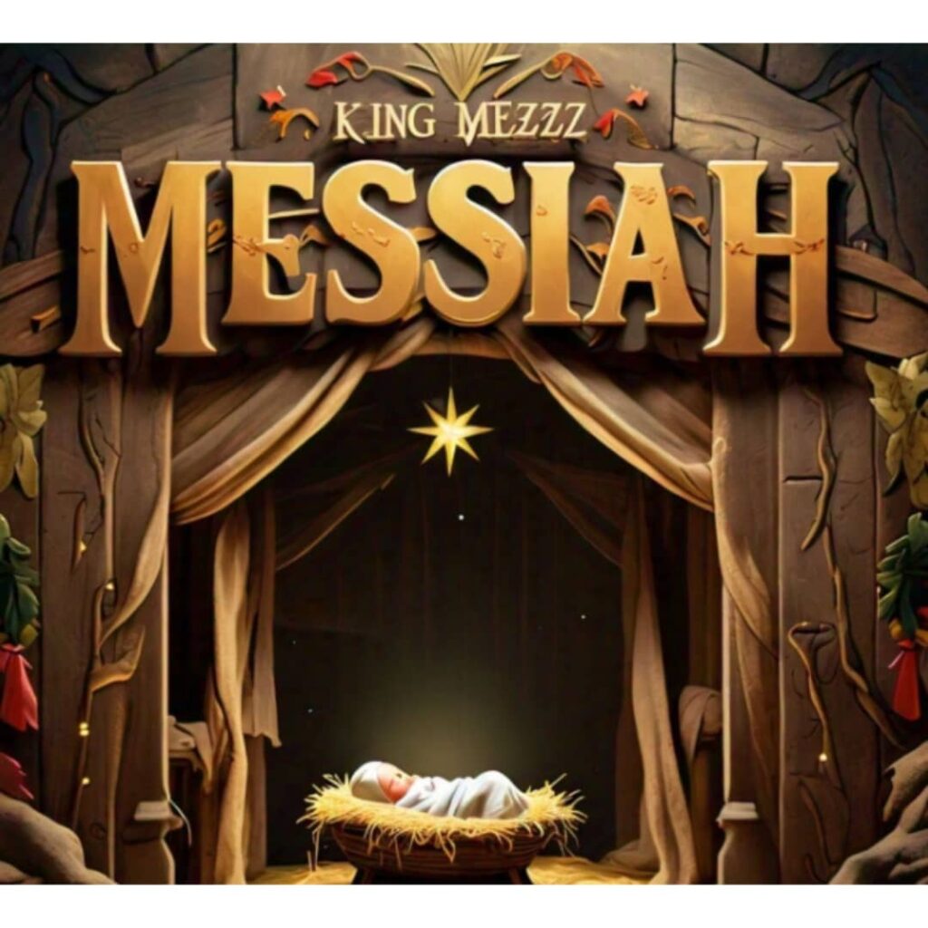 Kingmezzz-_- Messiah || Peakvibez.com