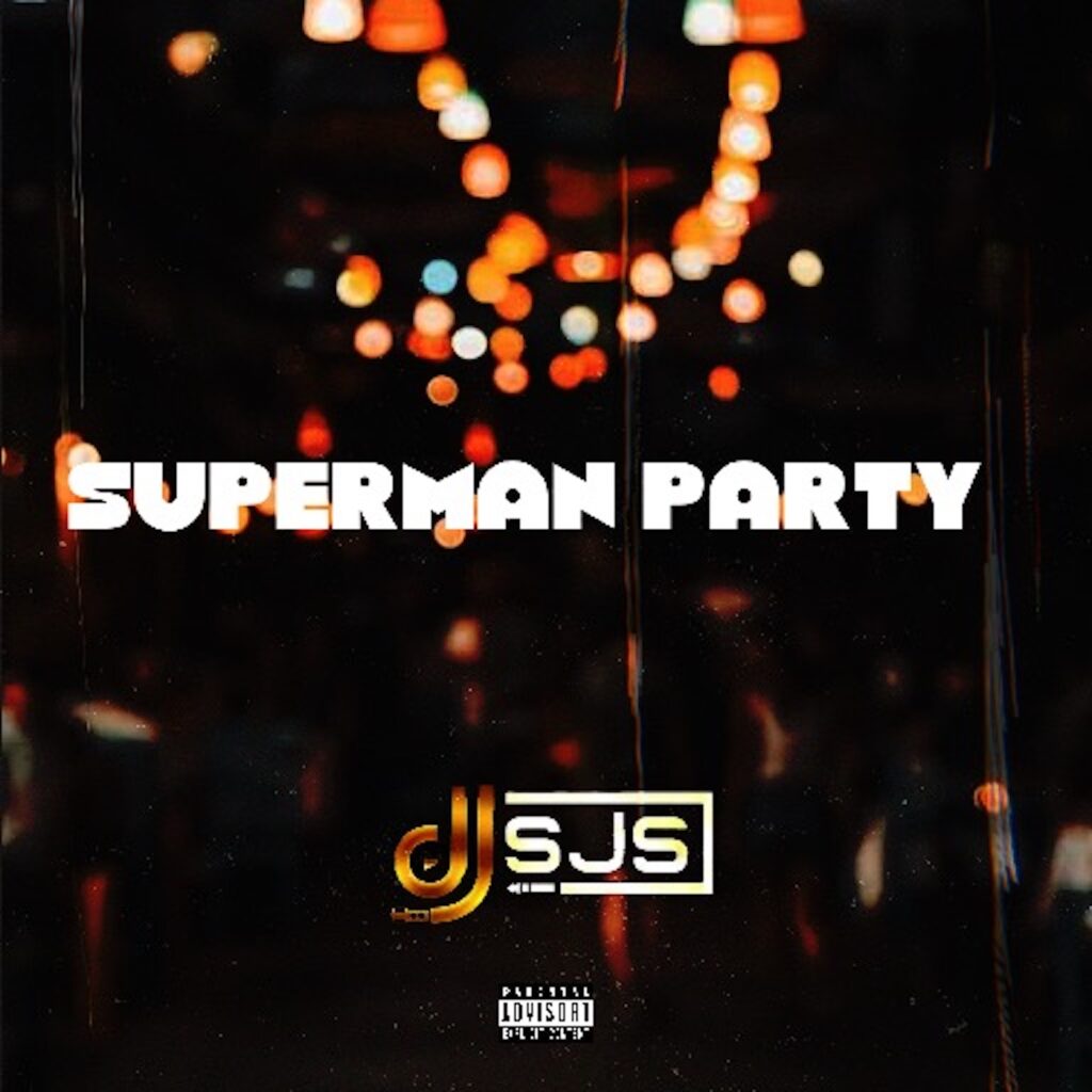 New Mix Out: Dj Sjs - Superman Party Mix 2025 || Peakvibez.com